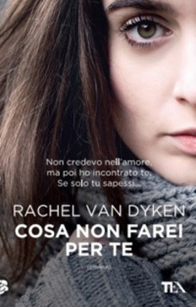 Cosa non farei per te Rachel Van Dyken