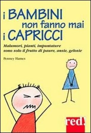 I bambini non fanno mai i capricci Penney Hames