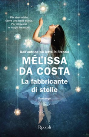 La fabbricante di stelle Mélissa DA COSTA