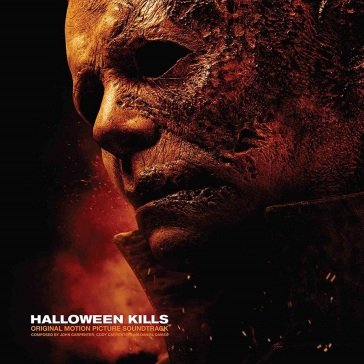 Halloween kills (original motion picture CARPENTER/CARPENTER/