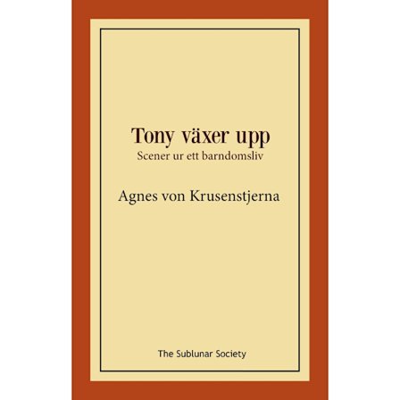 Tony växer upp : scener ur ett barndomsliv (häftad)