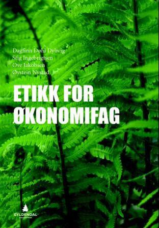 Etikk for økonomifag - Bok av Stig Ingebrigtsen, Øystein Nystad, m.fl. - Paperback