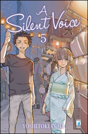 A silent voice. Vol. 5 Yoshitoki Oima