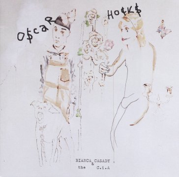 Oscar hocks BIANCA CASADY & THE