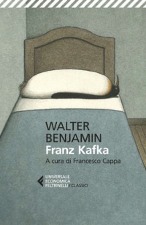 Franz Kafka Walter Benjamin