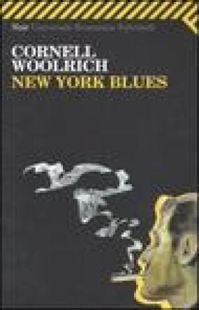 New York Blues Cornell Woolrich