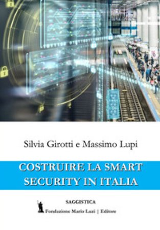 Costruire la Smart Security in Italia Silvia Girotti