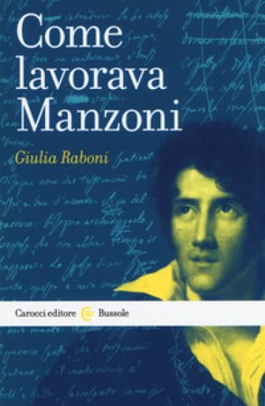 Come lavorava Manzoni Giulia Raboni