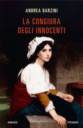 La congiura degli innocenti Andrea Barzini