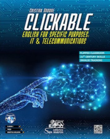 Clickable. English for specific purposes: It & Telecommunications. Con CD-Audio Cristina Oddone