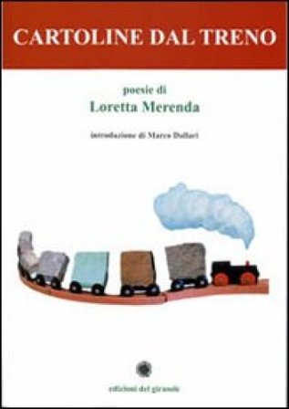 Cartoline dal treno Loretta Merenda