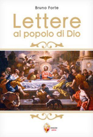 Lettere al popolo di Dio Bruno Forte