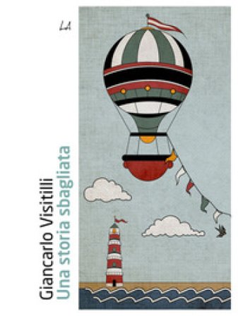 Una storia sbagliata Giancarlo Visitilli