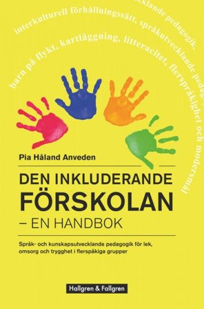 Den inkluderande förskolan - en handbok, ISBN: 9789173828871