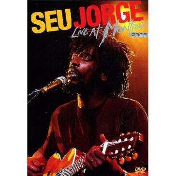 Seu Jorge - Live At Montreux 2005