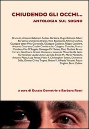 Chiudendo gli occhi. Antologia sul sogno Duccio Demetrio