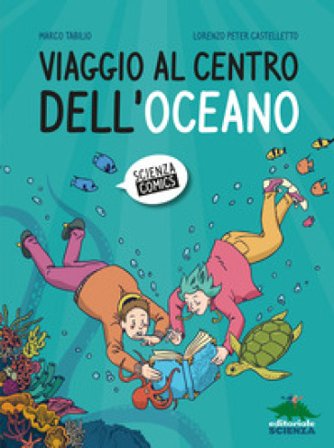Viaggio al centro dell'oceano Marco Tabilio