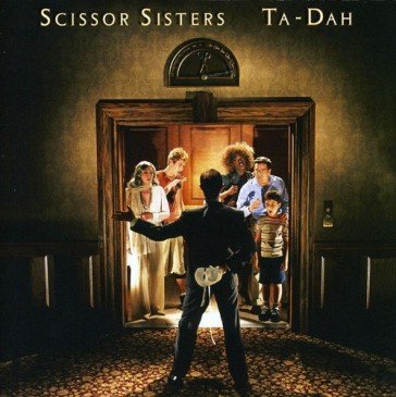 Ta-dah ( 12 + 1 trax ) Scissor Sisters