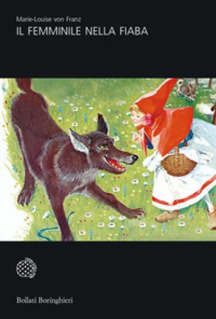 Il femminile nella fiaba Marie-Louise Von Franz