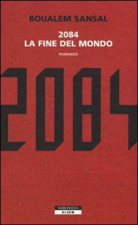 2084. La fine del mondo Boualem Sansal