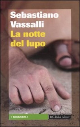 La notte del lupo Sebastiano Vassalli