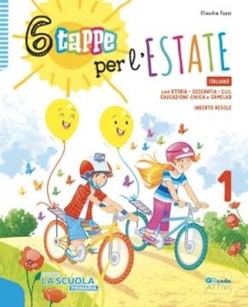6 tappe per l'estate. Italiano. Per la Scuola elementare. Vol. 2 Gianfranco Bresich