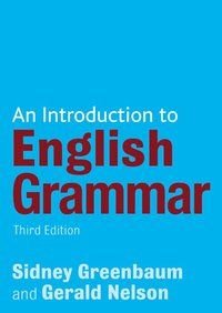 An Introduction to English Grammar, ISBN: 9781405874120