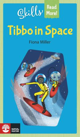 Skills Read More! Tibbo in Space - Bok av Fiona Miller - Häfte