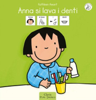 Anna si lava i denti. InBook. Ediz. a colori Kathleen Amant