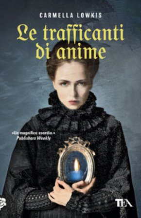 Le trafficanti di anime Carmella Lowkis