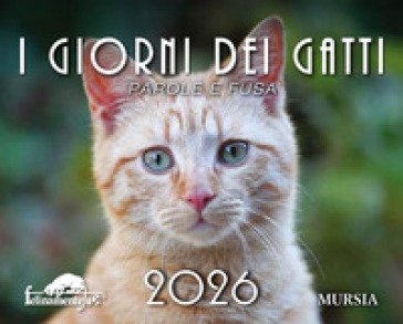 I giorni dei gatti. Calendario 2026