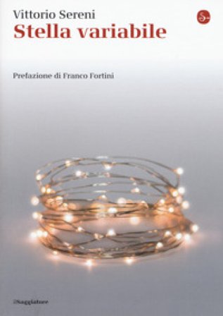 Stella variabile Vittorio Sereni