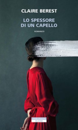 Lo spessore di un capello Claire Berest