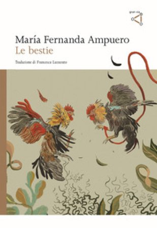 Le bestie María Fernanda Ampuero