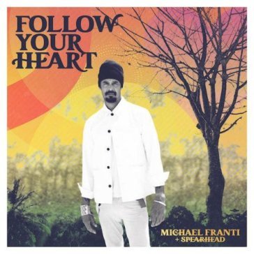 Follow your heart MICHAEL & SP FRANTI