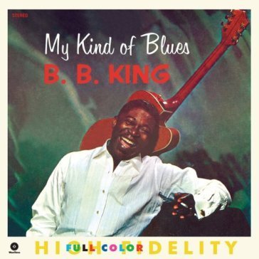 My kind of blues B.B. King