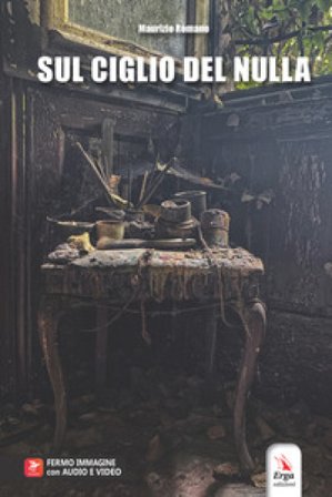Sul ciglio del nulla. Con video. Con File audio online Maurizio Romano