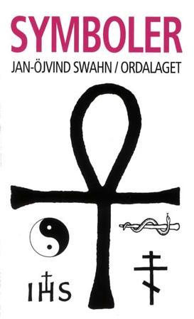 Symboler - Bok av Jan-Öjvind Swahn - Pocket