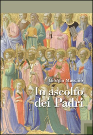 In ascolto dei padri Giorgio Maschio