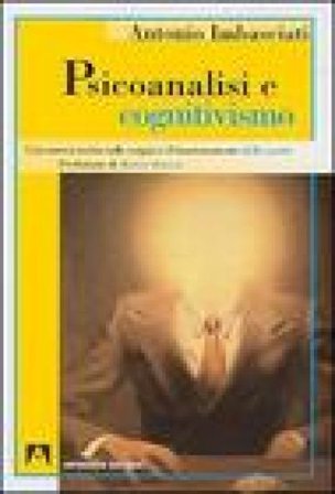Psicoanalisi e cognitivismo Antonio Imbasciati