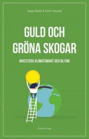Guld och gröna skogar