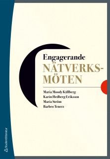 Engagerande nätverksmöten, ISBN: 9789144117195