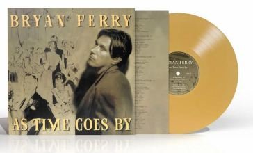 As time goes by Bryan Ferry