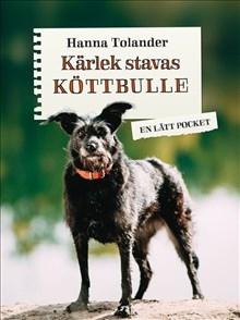 Kärlek stavas köttbulle / Lättläst - Bok av Hanna Tolander - Pocket