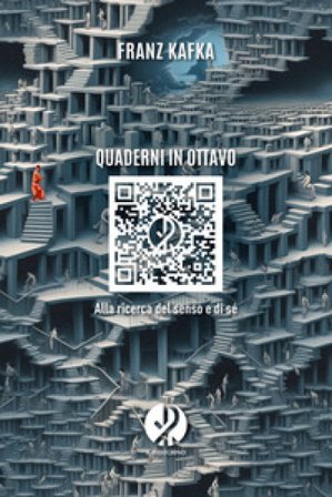 Quaderni in ottavo. Alla ricerca del senso e di sé. Nuova ediz. Franz Kafka