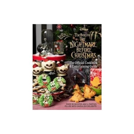 The Nightmare Before Christmas: The Official Cookbook and Entertaining Guide (inbunden, eng)