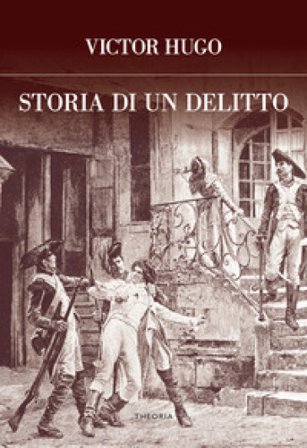 Storia di un delitto Victor Hugo
