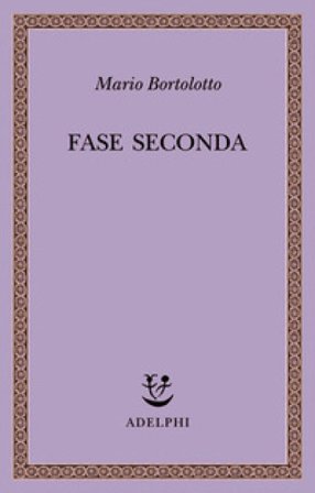 Fase seconda Mario Bortolotto