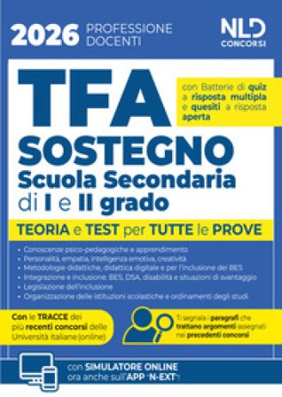 Manuale TFA Sostegno per la scuola secondaria di I e II grado 2026. Teoria e test per tutte le prove