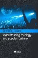 Understanding Theology and Popular Culture, ISBN: 9781405117487